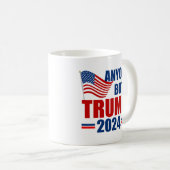 トランプ2024選おもしろい挙以外の誰でも コーヒーマグカップ (正面右)