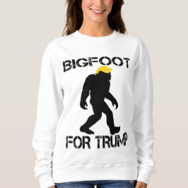 トランプ2024選挙のためのビッグフット スウェットシャツ