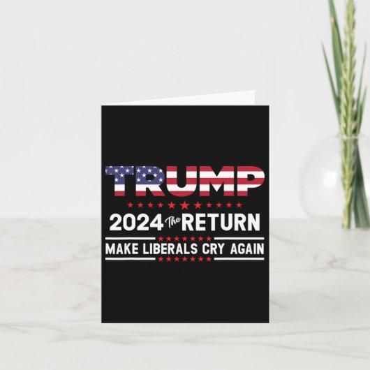 トランプ2024 復活 - リベラルを泣かせてやろう カード (正面)
