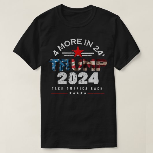 トランプ2024 4もっと24の選挙大統領のSeで Tシャツ (デザイン正面)