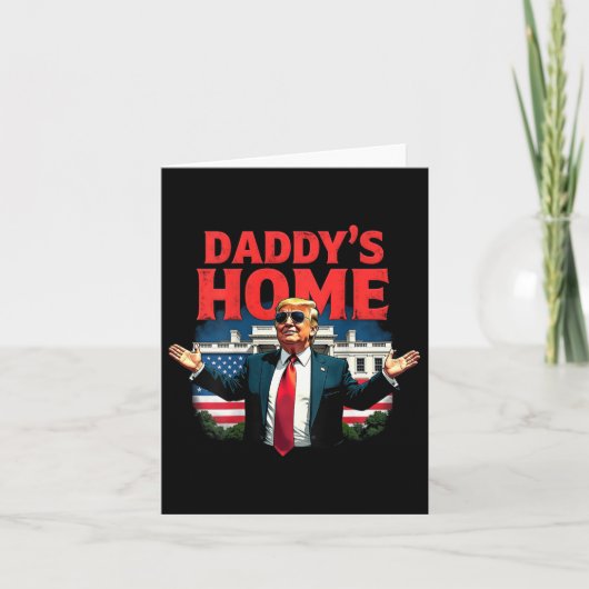 トランプ2024 Daddy's Home (On Back) 2025 Take Americ カード (正面)