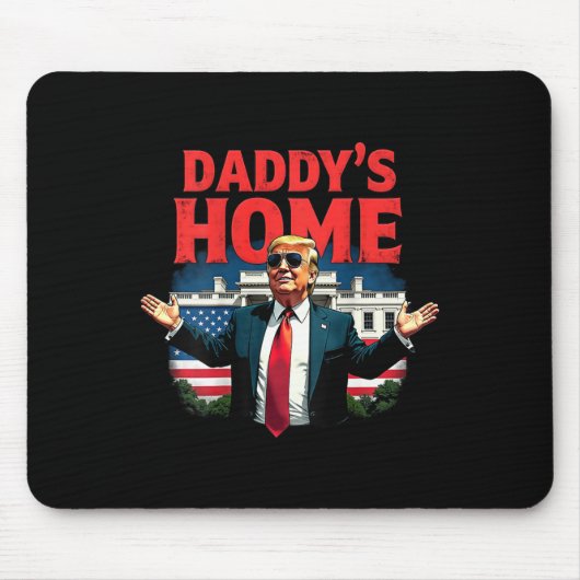トランプ2024 Daddy's Home (On Back) 2025 Take Americ マウスパッド (正面)