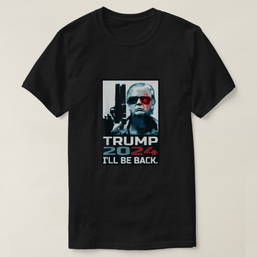 トランプ2024 I 39が戻るド選ナルドトランプ2024 Tシャツ (デザイン正面)