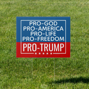 トランプ2024 Pro-God Pro-Life Pro-Freedom Christian アウトドアサイン