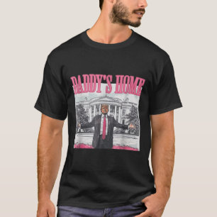 トランプ2024 Take America Back Daddys Home Trump Pin Tシャツ