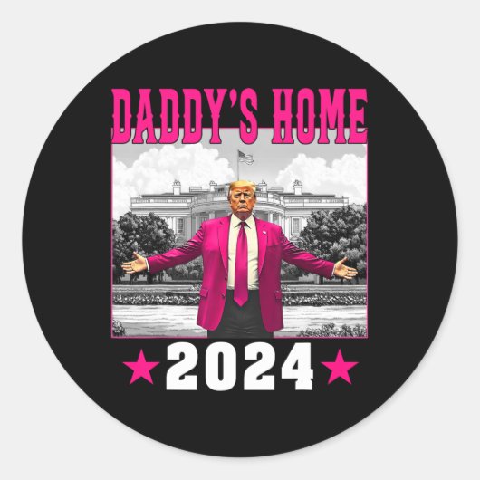 トランプ2024 Take America Ck Daddy's Home Trump Pink ラウンドシール (正面)