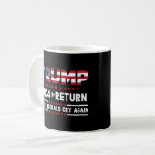 トランプ2024 The Return再びリベラル派を泣かせる コーヒーマグカップ (正面左)