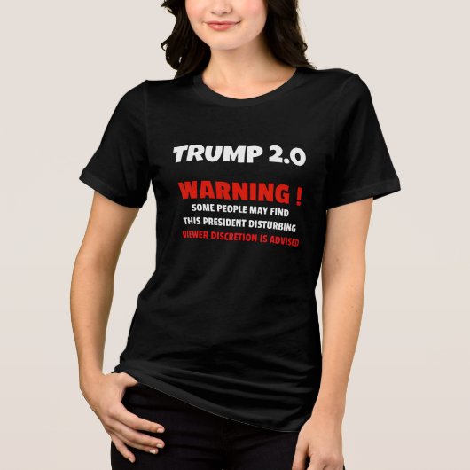 トランプ2.0警告の!鑑賞者の判断が助言される トライブレンドTシャツ (正面)