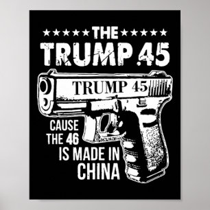 トランプ45原因46は中国1で作られる ポスター