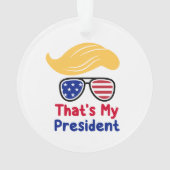 トランプ47 - それが私の大統領だ オーナメント (裏面)