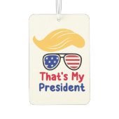 トランプ47 - それが私の大統領 カーエアーフレッシュナー (裏面)