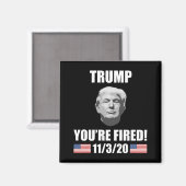 トランプ – あなたは発射！2020年選挙アンチトランプ マグネット (正面/裏面)