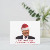 トランプ、そしてあなたのクリスマスが白いかもしれない。 シーズンポストカード (スタンド正面)