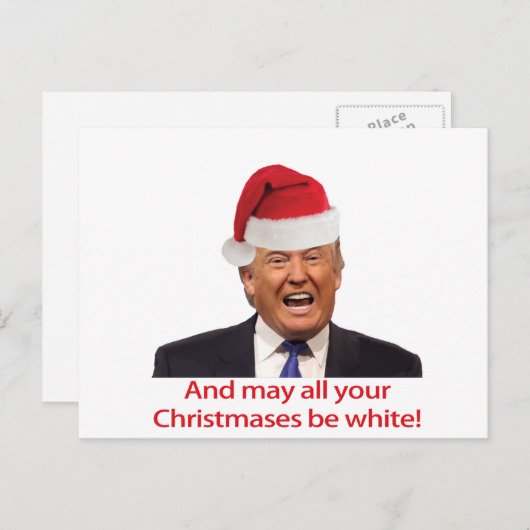 トランプ、そしてあなたのクリスマスが白いかもしれない。 シーズンポストカード (正面/裏面)