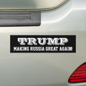 「トランプ。またロシア素晴らしを作れ！」 バンパーステッカー (車上)