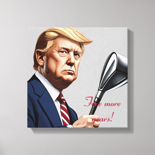 トランプ：もっと偉大な年を！ キャンバスプリント (正面)