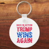 トランプ – アクションに戻るトランプが再び勝利 キーホルダー (正面)