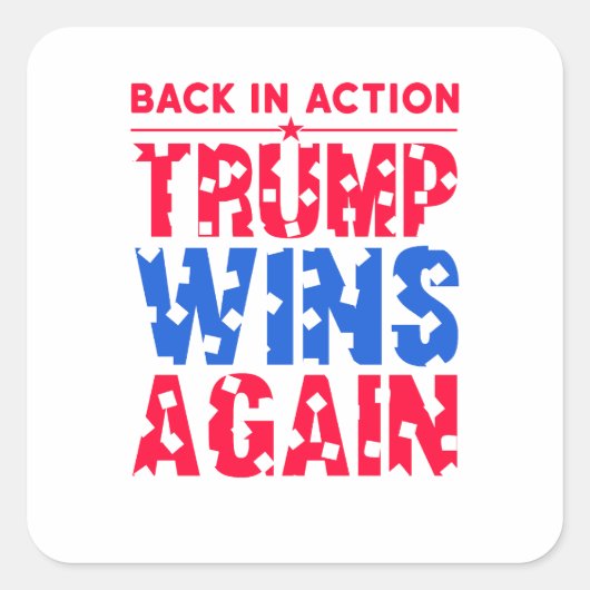 トランプ – アクションに戻るトランプが再び勝利 スクエアシール (正面)