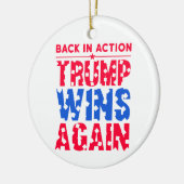 トランプ – アクションに戻るトランプが再び勝利 セラミックオーナメント (左)