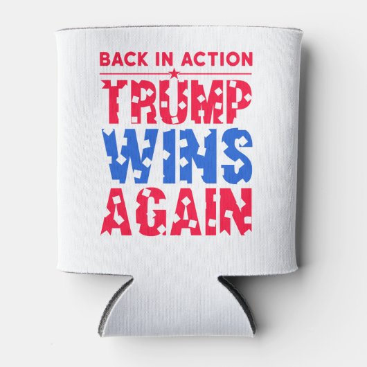 トランプ – アクションに戻るトランプが再び勝利 缶クーラー (正面)