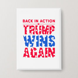 トランプ – アクションに戻るトランプが再び勝利 缶バッジ