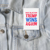 トランプ – アクションに戻るトランプが再び勝利 缶バッジ (インサイチュ)