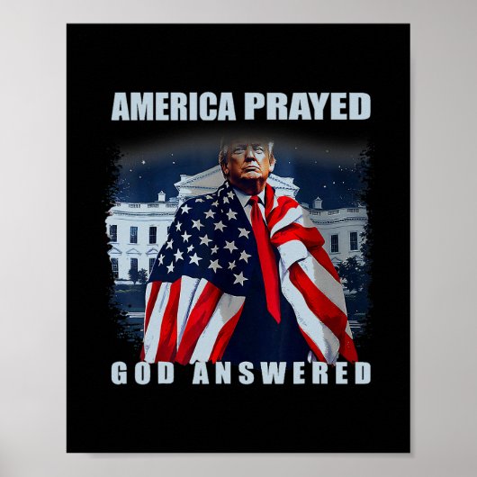 トランプ・アメリカは祈った 神は答えた ポスター (正面)