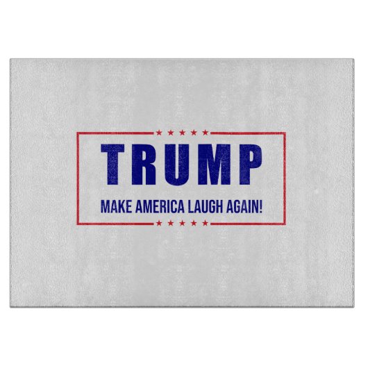 トランプ：アメリカを再び笑わせる！ – ポリユーモアのあるティ カッティングボード (正面)