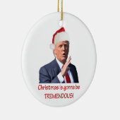 トランプ：クリスマスは凄い勢いだ！ セラミックオーナメント (右)