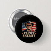 トランプ・タリフ関税保安官トランプ・タリ大統領 缶バッジ (正面&裏面)