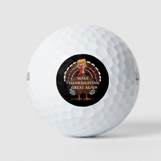 トランプ・ターキー2024 感謝祭を再び偉大に ゴルフボール (正面)
