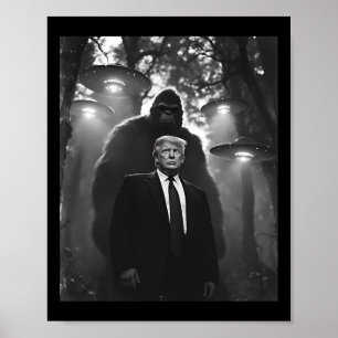 トランプ ビッグフット UFO エイリアン遭遇 UAP 侵略 Con ポスター