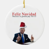 トランプ。フェリズ・ナヴィダメキシコが払う! セラミックオーナメント (裏面)