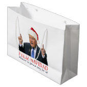 トランプ。フェリズ・ナヴィダメキシコが払う！ ラージペーパーバッグ (正面アングル)