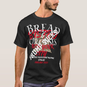 トランプ ブレッド サーカス ビストロ ニューヨークシティ Tシャツ