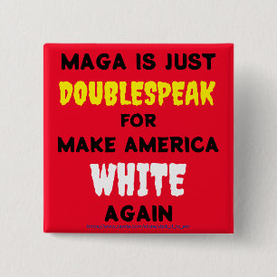 トランプ&マガの人種差別とファシズムについての真実は 缶バッジ