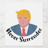 トランプ・マグショットは決して降伏しない ワインラベル (シングルラベル)