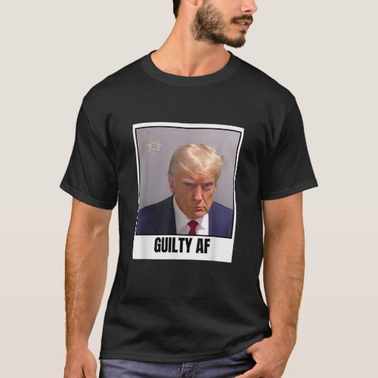 トランプ・マグショット有罪AF大統領トランプ・マグショットT Tシャツ (正面)