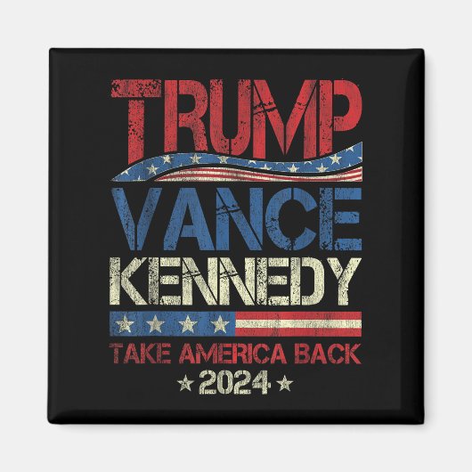 トランプ・ヴァンス・ケネディ2024年アメリカの選挙を奪う マグネット (正面)