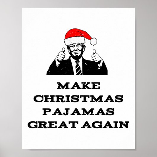 トランプ、再び政治的なクリスマスのパジャマ素晴らしを作る ポスター (正面)