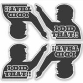 トランプ「私がやった!!」 シルエットブラックビニールカット シール (正面)