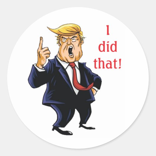 トランプ 「私がやった」ステッカー ラウンドシール (正面)