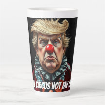 トランプ:「私のサーカスじゃない、私のピエロじゃない」