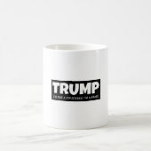 トランプ – 私は政治家ではない、私はブランドである コーヒーマグカップ (中央)