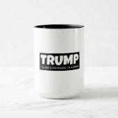 トランプ – 私は政治家ではない、私はブランドである マグカップ (中央)