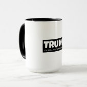 トランプ – 私は政治家ではない、私はブランドである マグカップ (正面左)