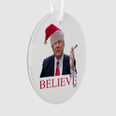 トランプ、私信じはない オーナメント (正面)