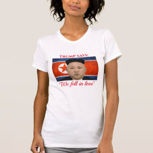 トランプ、金正恩を愛する Tシャツ