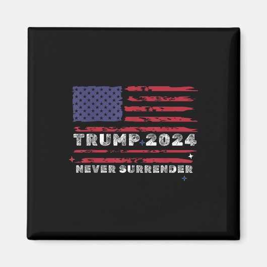 トランプ、2024年Mのために大統領伝説を決して降伏しない マグネット (正面)