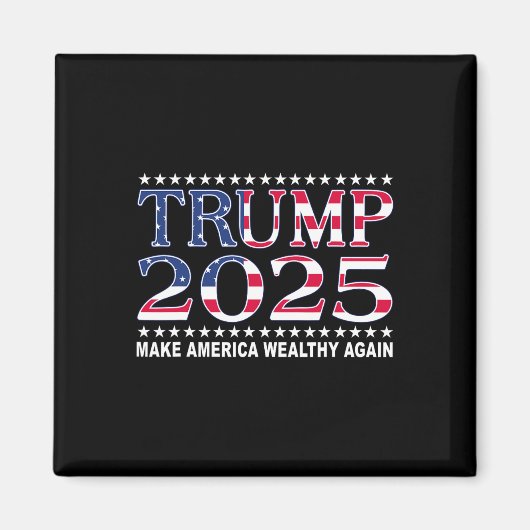 トランプ 2025 アメリカ国旗 アメリカを再び富ませよう マグネット (正面)